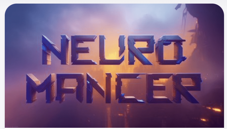 [Вольница] Neuromancer (2023)